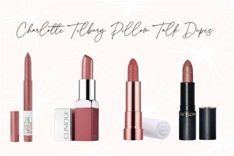 The best Charlotte Tilbury Pillow Talk dupes that could honestly。